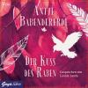 Der Kuss des Raben - 4 CD - Kinder/Jugend