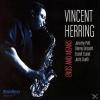 Vincent Herring - Ends And Means - (CD)