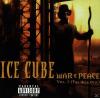 Ice Cube WAR AND PEACE 1 