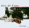 Imamura/Zanetti/Bertin/Fons Musicae - Airs De Cour