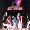 Anti Heros - 1000 Nights 