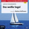 Das weiße Segel - 3 CD - ...