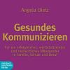 Gesundes Kommunizieren - 