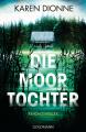 Die Moortochter, Thriller...