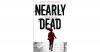 Nearly Dead - Am Ende sti