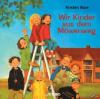 Wir Kinder aus dem Möwenw...