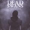 Dead Swans - Sleepwalkers