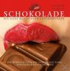 Schokolade - Ein Ganz Bes