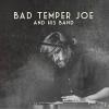 Bad Temper Joe - Bad Temp...