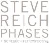 Steve Reich - Phases - (C