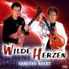 Wilde Herzen - Samstag Na...