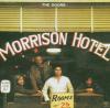 The Doors - Morrison Hotel (40th Anniversary Mixes