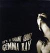 Gemma Ray - It´s A Shame About Gemma Ray - (Vinyl)