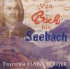 Ensemble - Von Bach bis S