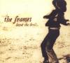 The Frames - Dance The De...