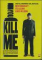 YOU KILL ME - (DVD)