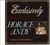 Andy Horace - Exclusively...