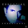 Ernest Kohl - Essential -