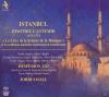 Hesperion Xxi - ISTANBUL / BOOK OF SCIENCE & MUSIC