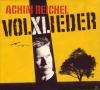 Achim Reichel - Volxliede...