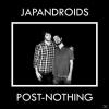 Japandroids - Post-Nothin