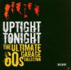 Various - Uptight Tonight...