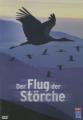 Der Flug der Störche - (DVD)