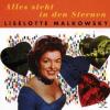 Liselotte Malkowsky - All...