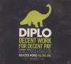 Diplo - DECENT WORK FOR D...