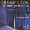 Jackie Leven - Oh What A ...