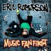 Eric Roberson - Music Fan