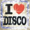 VARIOUS - I Love Disco - ...