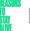 Burrows Andy, Haig Matt - Reasons To Stay Alive (V