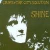 Crime - Shine - (CD)