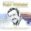 Roger Whittaker - The Gol...