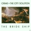 Crime - The Bride Ship - (CD)