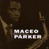 Maceo Parker - Roots Revi...