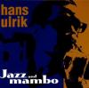 Hans Ulrik - Jazz And Mam