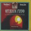 Michael Ponti - Operatic Piano - (CD)