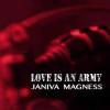 MAGNESS JANIVA - LOVE IS AN ARMY - (CD)