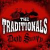 Traditionals - Dead Socie...