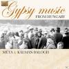 Balogh Kálmán - Gypsy Music From Hungary - (CD)