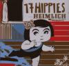 17 Hippies - Heimlich - (