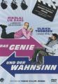 Das Genie und der Wahnsin