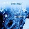 Treekillaz - Oxygently - ...