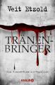 Tränenbringer, Thriller (