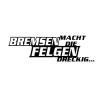 Aufkleber ´´BREMSEN MACHT...