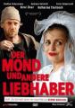 DER MOND UND ANDERE LIEBH