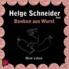 BONBON AUS WURST - 3 CD -...