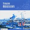 Various - Turkish Obsessi...